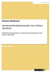 Kundenzufriedenheitsstudie einer Kölner Apotheke