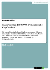 Togo zwischen 1960-1993- Demokratische Klopfzeichen