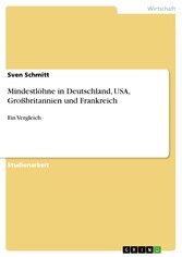 Mindestlöhne in Deutschland, USA, Großbritannien und Frankreich