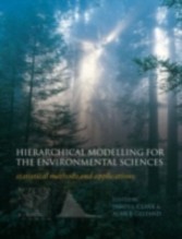 Hierarchical Modelling for the Environmental Sciences Statistical methods and applications