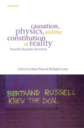 Causation, Physics, and the Constitution of Reality Russell's Republic Revisited