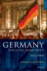 Germany: The Long Road West: Volume 2: 1933-1990