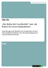 'Die Kultur der Gesellschaft' und 'die Kultur des neuen Kapitalismus'