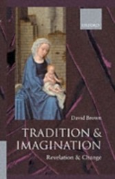 Tradition and Imagination Revelation and Change