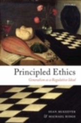 Principled Ethics Generalism as a Regulative Ideal