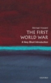 First World War A Very Short Introduction