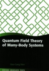 Quantum Field Theory of Many-Body Systems From the Origin of Sound to an Origin of Light and Electrons