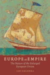 Europe as Empire The Nature of the Enlarged European Union