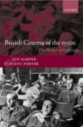 British Cinema of the 1950s The Decline of Deference