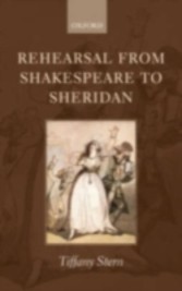 Rehearsal from Shakespeare to Sheridan