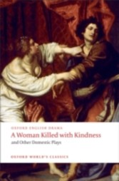 Woman Killed with Kindness and Other Domestic Plays