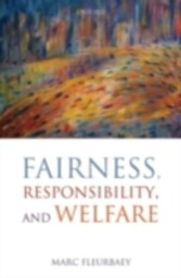 Fairness, Responsibility, and Welfare