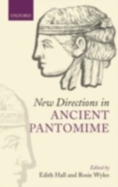 New Directions in Ancient Pantomime