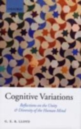 Cognitive Variations Reflections on the Unity and Diversity of the Human Mind