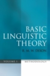 Basic Linguistic Theory Volume 1 Methodology