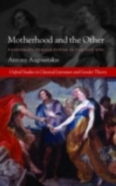 Motherhood and the Other Fashioning Female Power in Flavian Epic