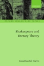 Shakespeare and Literary Theory