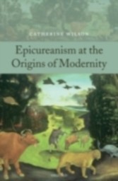 Epicureanism at the Origins of Modernity