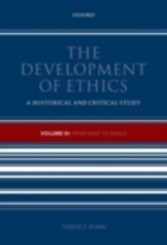 Development of Ethics, Volume 3 From Kant to Rawls