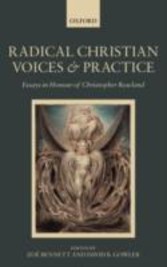 Radical Christian Voices and Practice Essays in Honour of Christopher Rowland