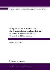 Religion, Ethnie, Nation und die Aushandlung von Identität(en)