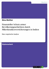 Finanzieller Schutz armer Bevölkerungsschichten durch Mikrokrankenversicherungen in Indien