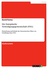 Die Europäische Verteidigungsgemeinschaft (EVG)