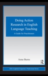 Doing Action Research in English Language Teaching