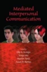 Mediated Interpersonal Communication