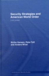 Security Strategies and American World Order