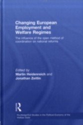 Changing European Employment and Welfare Regimes