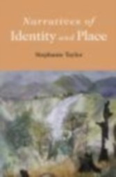 Narratives of Identity and Place