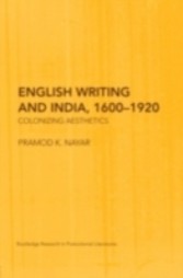 English Writing and India, 1600-1920