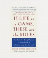 If Life Is a Game, These Are the Rules