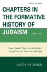 Chapters in the Formative History of Judaism