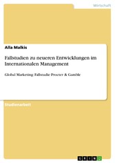 Fallstudien zu neueren Entwicklungen im Internationalen Management