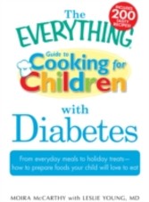 Everything Guide to Cooking for Children with Diabetes