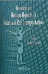 Advances in Human Aspects of Road and Rail Transportation