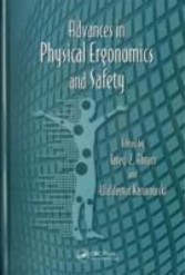 Advances in Physical Ergonomics and Safety