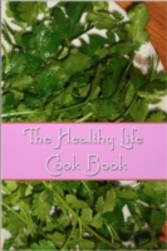 Healthy Life Cook Book