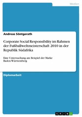 Corporate Social Responsibility im Rahmen der Fußballweltmeisterschaft 2010 in der Republik Südafrika