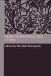 Reading Renaissance Ethics