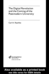 Digital Revolution and the Coming of the Postmodern University