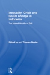 Inequality, Crisis and Social Change in Indonesia