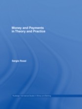 Money and Payments in Theory and Practice