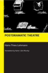 Postdramatic Theatre