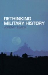 Rethinking Military History