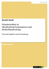 Flusskreuzfahrt in Mecklenburg-Vorpommern und Berlin/Brandenburg