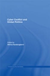 Cyber-Conflict and Global Politics