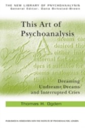 This Art of Psychoanalysis